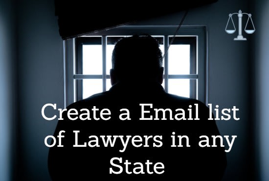 I will build an email list of lawyers in one whole state