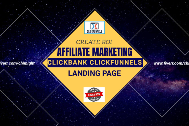 I will create ROI affiliate marketing clickbank clickfunnels landing page