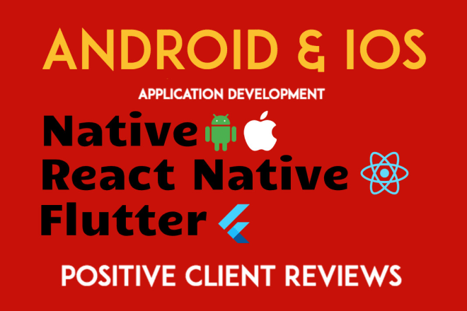 I will design and develop android and ios mobile application