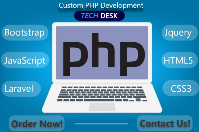 I will do full stack custom web development or bug fixes in php, laravel, codeigniter