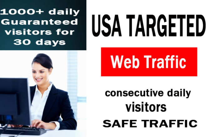 I will drive USA targeted consecutive web traffic