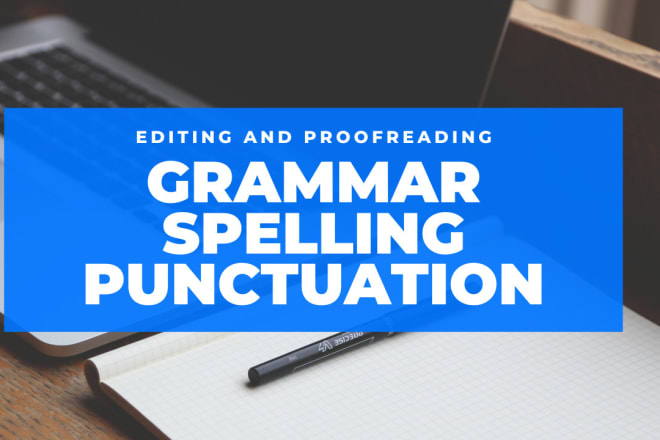 I will edit and proofread your ebook, non fiction book or document