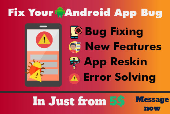 I will fix mobile app bug and add new features re skin mobile app