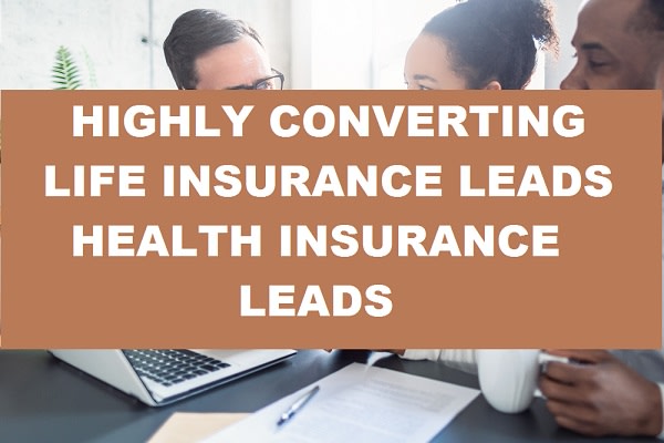 I will generate health insurance leads life insurance leads that convert