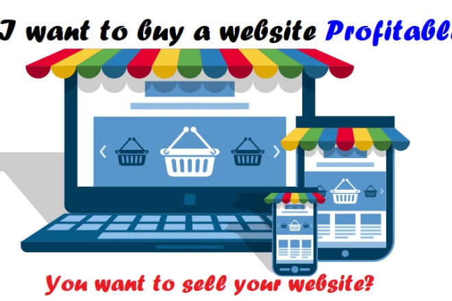 I will help you if you want to sell or buy a website