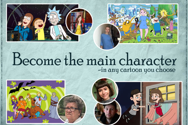 I will make you hang out with your favourite cartoons