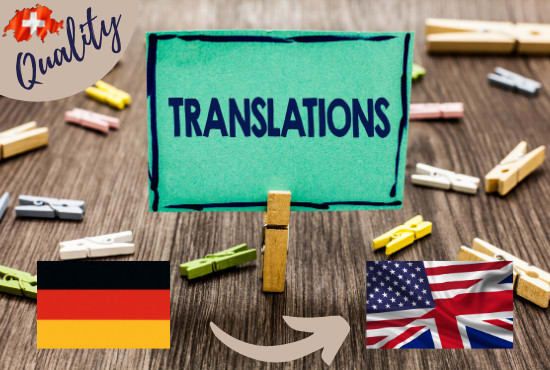 I will provide fast and accurate german to english translations