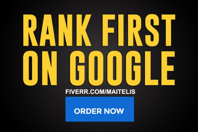 I will rank your website first page of google