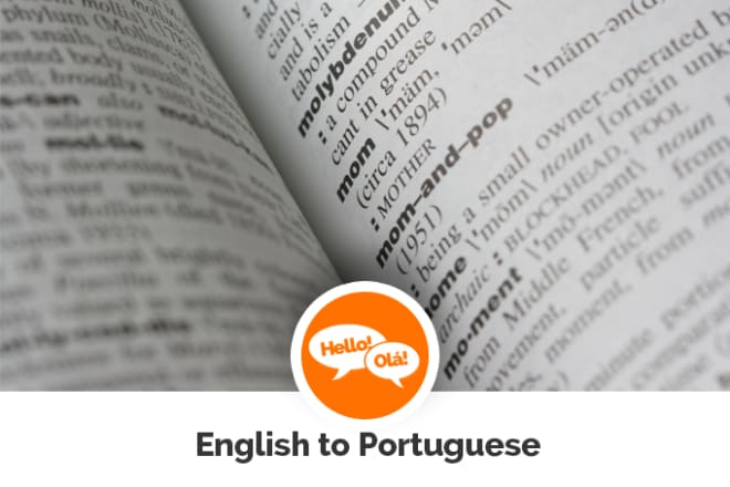 I will translate up to 250 words from english to portuguese fast