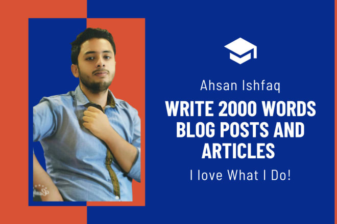 I will write 2000 words quality and SEO friendly articles