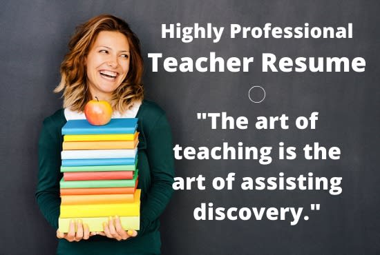 I will write a riveting professional teacher resume