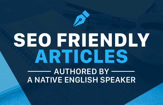 I will write an SEO friendly blog or article
