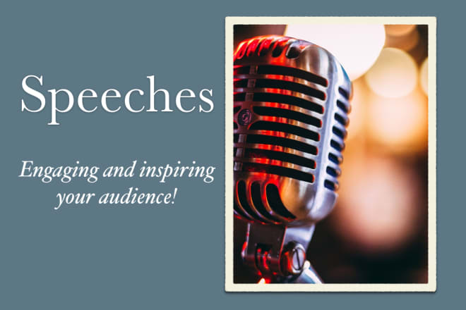 I will write you a breathtaking speech