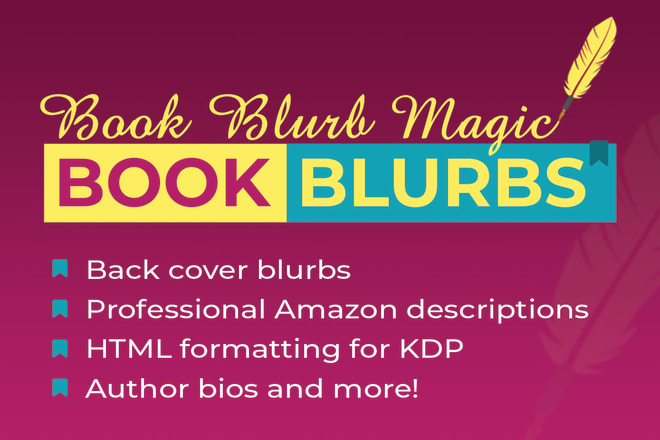 I will write your book blurb and amazon description