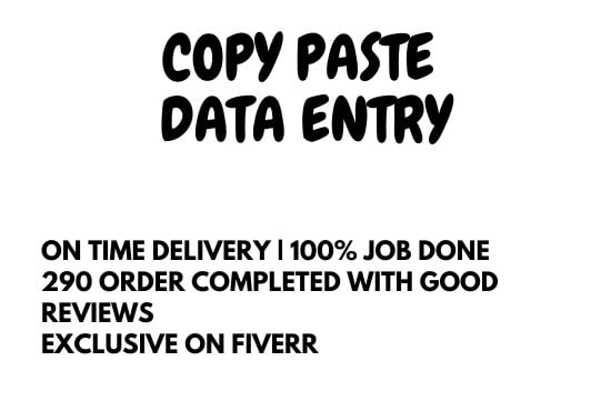 I will be a copy paste and data entry assistant
