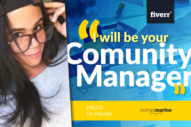 I will be your community manager