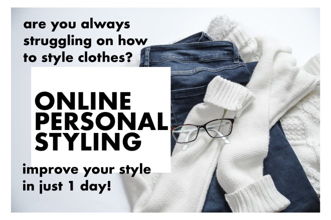 I will be your online personal stylist