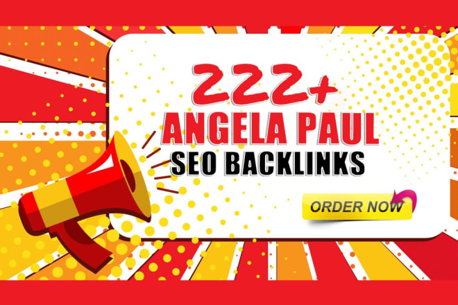 I will build 222 pr9 to pr6 angela paul profile backlinks