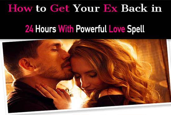 I will cast love spell binding spell to get ex back