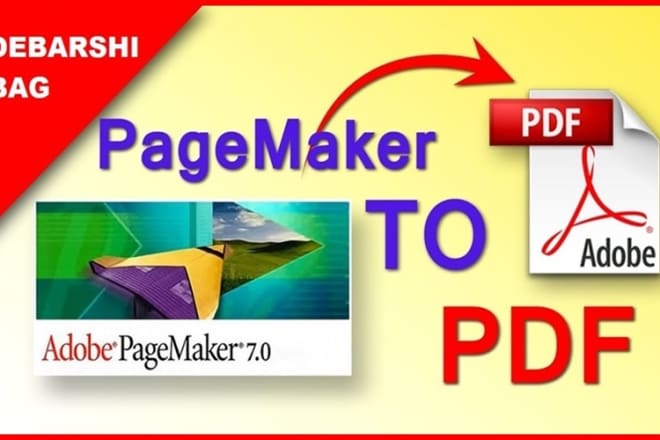 I will convert adobe pagemaker file to PDF file