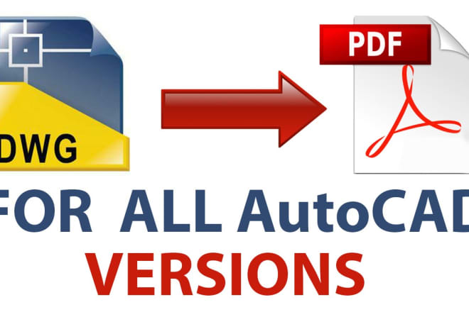 I will convert dwg files to pdf