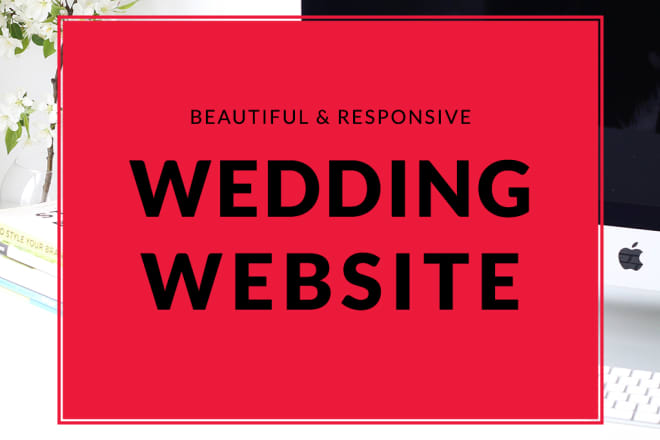 I will create a beautiful wedding website