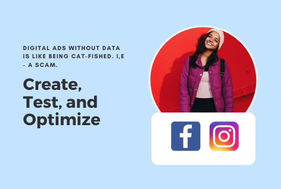 I will create, test, and optimize facebook ads that convert