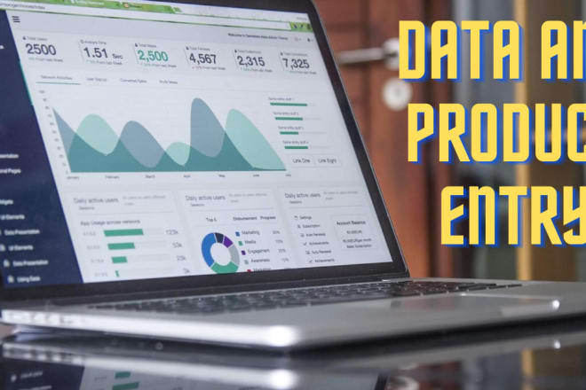 I will data and product entry in online platforms and spreadsheets