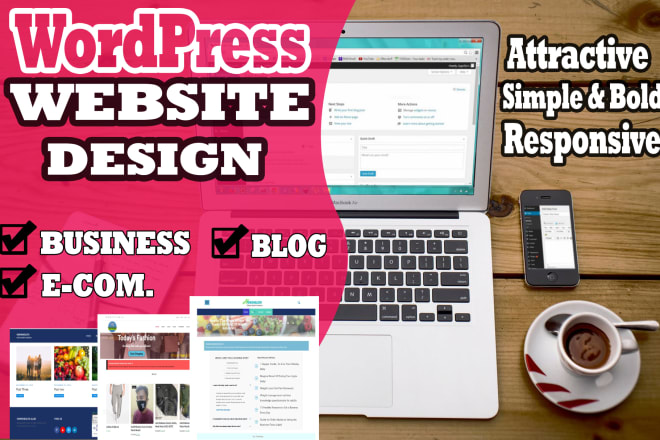 I will design professional, attractive wordpress website