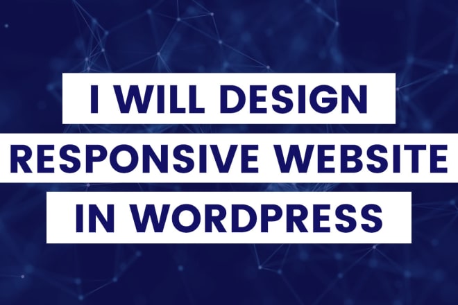 I will design responsive website on wordpress