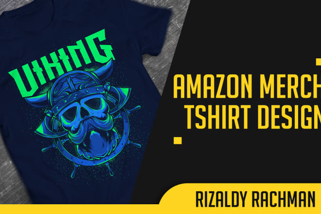 I will design t shirt for amazon merch or tee spring