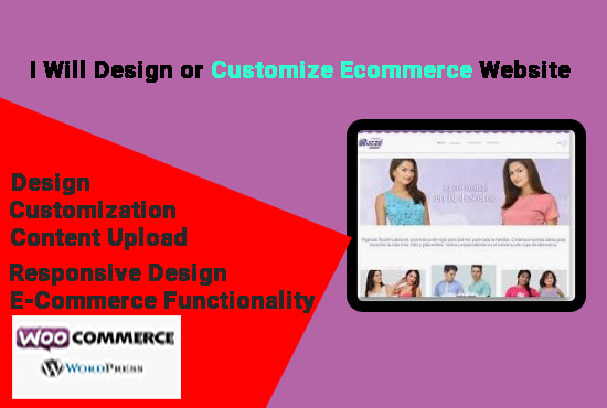 I will design website or customize using woocommerce and wordpress