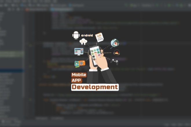 I will develop an android app or will be your android app developer