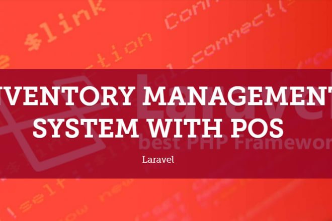 I will develop web based inventory management system with pos