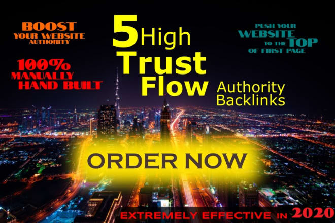 I will do 5 authority high trust flow backlinks SEO service