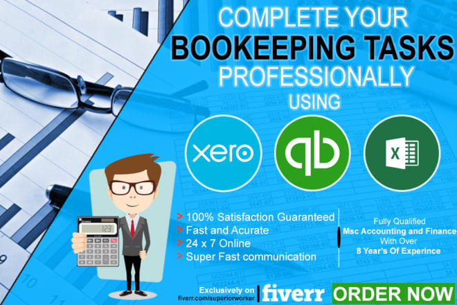 I will do bookkeeping using quickbooks online, xero, excel