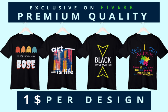 I will do bulk t shirt designs for your print on demand business