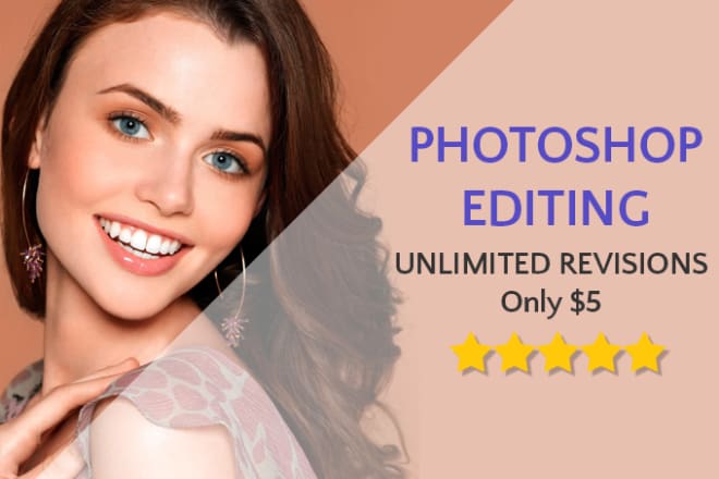 I will do photoshop editing, photo editing, photo retouching