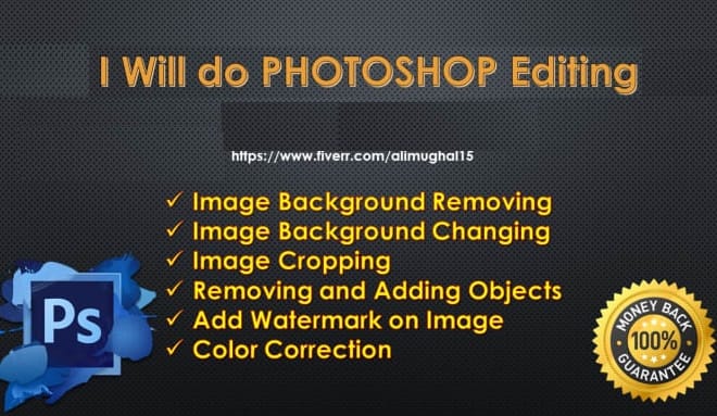 I will do photoshop editing super quick