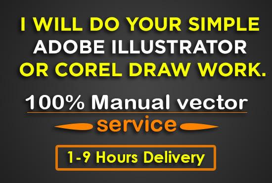 I will do your simple adobe illustrator, corel draw work asap