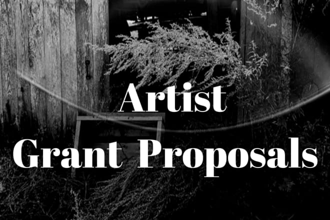 I will edit or write a project proposal for a grant