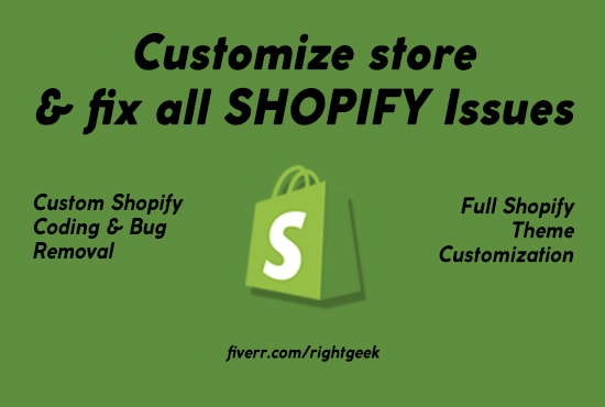 I will fix and customize shopify store