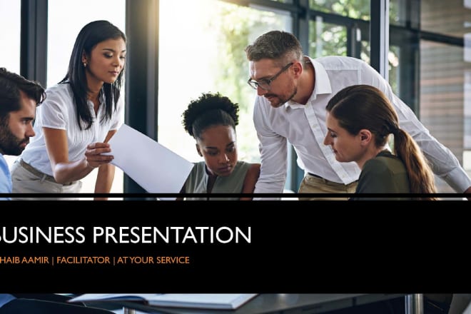 I will make business presentation for you