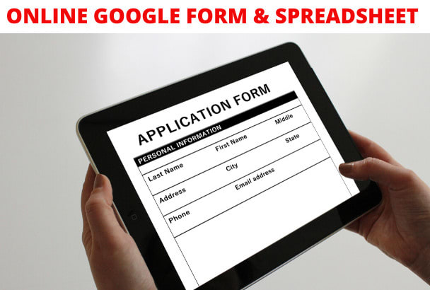 I will make online google form, survey form, doc, or spreadsheet