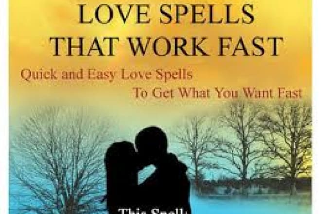 I will perform a powerful ancient love spell