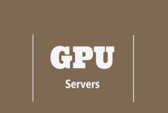 I will provide cheap GPU vps for ai streaming machine learning