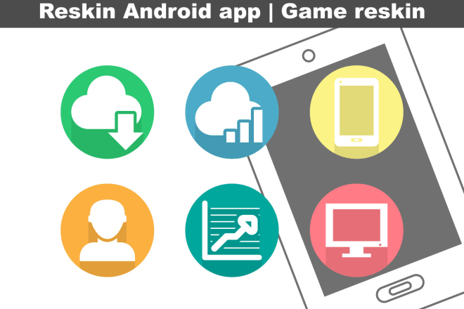 I will reskin android app and game and upload it on the play store