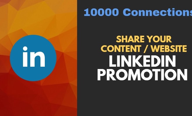 I will share your content to 10,000 Linkedin connections wisely