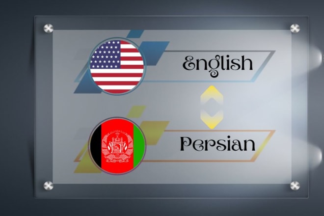 I will translate english to persian, dari, farsi, pashto