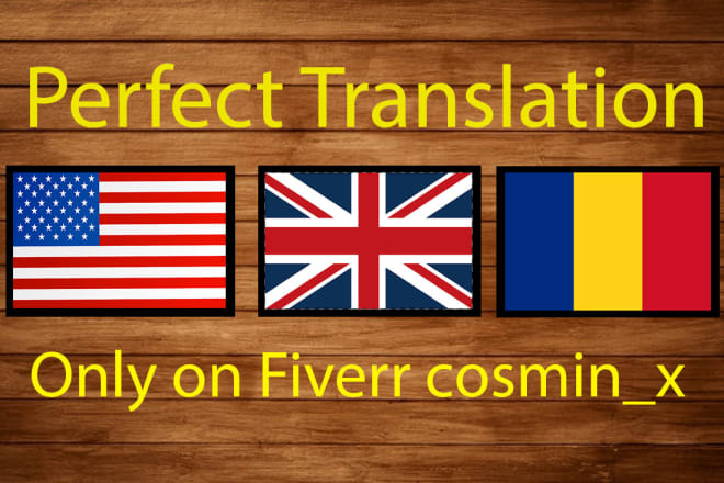 I will translate english to romanian vice versa professionally